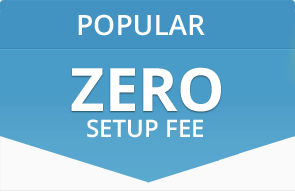 Popular - Zero Setup Fee